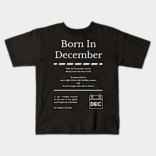 Born in December Kids T-Shirt